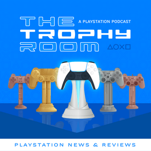 Escucha The Trophy Room - A PlayStation Podcast en la aplicación