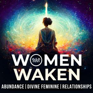 Escucha Women Waken: Spiritual Healing for Trauma in Relationships to Shift from Codependency to Divine Feminine en la aplicación