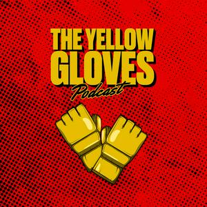 Escucha The Yellow Gloves Podcast en la aplicación