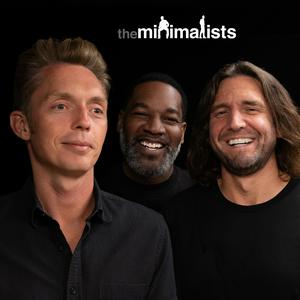 Escucha The Minimalists en la aplicación