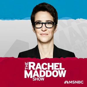 Escucha The Rachel Maddow Show en la aplicación