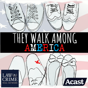 Escucha They Walk Among America - US True Crime en la aplicación