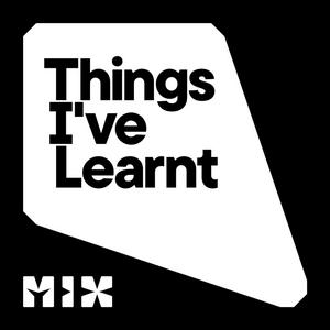 Escucha Things I've Learnt en la aplicación