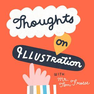 Escucha Thoughts on Illustration en la aplicación