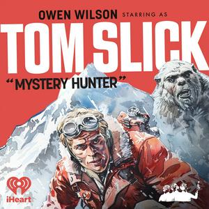 Escucha Tom Slick: Mystery Hunter en la aplicación