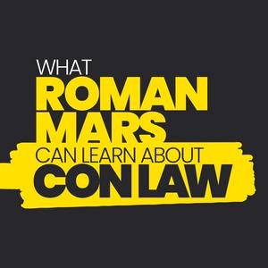 Escucha What Roman Mars Can Learn About Con Law en la aplicación