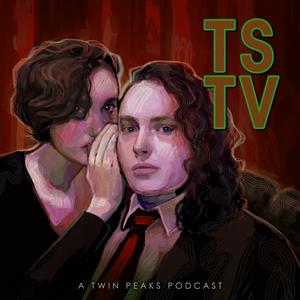 Escucha TS TV: A Twin Peaks Podcast en la aplicación