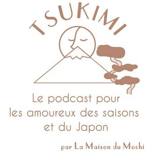 Escucha Tsukimi - Le podcast pour les amoureux du Japon en la aplicación