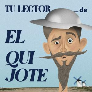 Escucha Tu lector de El Quijote en la aplicación