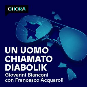 Escucha Un uomo chiamato Diabolik en la aplicación