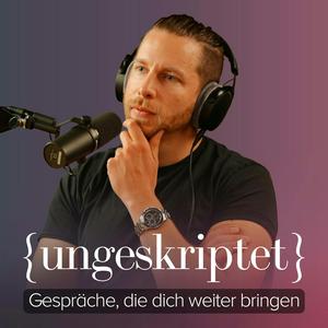 Escucha {ungeskriptet} - Gespräche, die dich weiter bringen en la aplicación