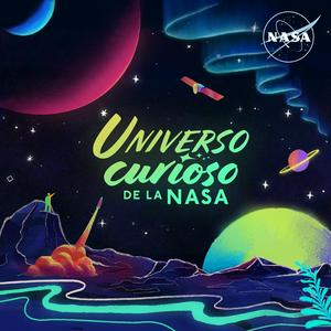 Escucha Universo curioso de la NASA en la aplicación