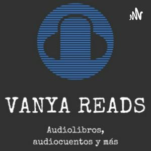 Escucha Vanya Reads (audiolibros) en la aplicación