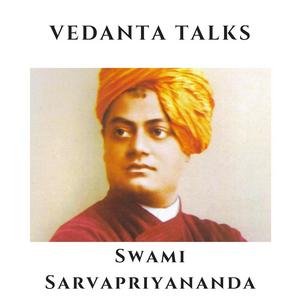 Escucha Vedanta Talks - Swami Sarvapriyananda en la aplicación