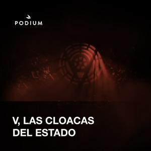 Escucha V., las cloacas del estado en la aplicación