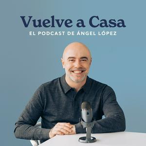 Escucha Vuelve a Casa en la aplicación