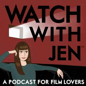 Escucha Watch With Jen™ en la aplicación