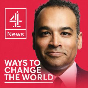 Escucha Ways to Change the World with Krishnan Guru-Murthy en la aplicación