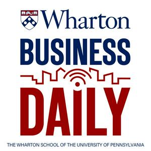 Escucha Wharton Business Daily en la aplicación