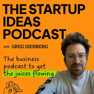 Escucha The Startup Ideas Podcast en la aplicación