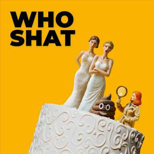 Escucha Who Shat On The Floor At My Wedding? And Other Crimes en la aplicación