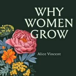 Escucha Why Women Grow en la aplicación