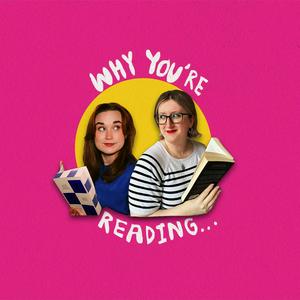 Escucha Why You're Reading en la aplicación