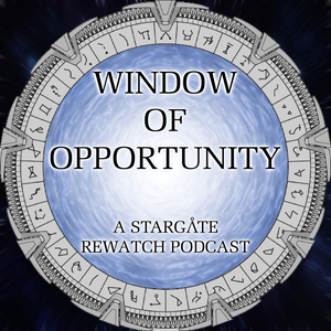 Escucha Window of Opportunity - A Stargate Rewatch Podcast en la aplicación