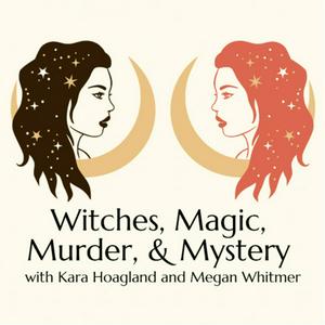 Escucha Witches, Magic, Murder, & Mystery en la aplicación