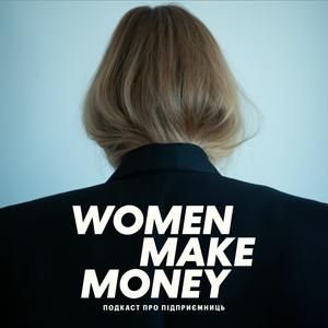 Escucha Women Make Money en la aplicación