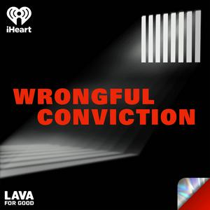 Escucha Wrongful Conviction en la aplicación