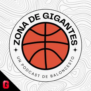 Escucha Zona de Gigantes, podcast de baloncesto en español en la aplicación